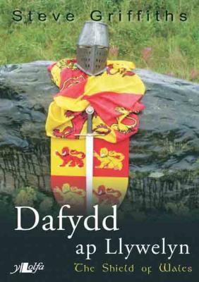 Llun o 'Dafydd ap Llywelyn: The Shield of Wales' 
                              gan Steve Griffiths